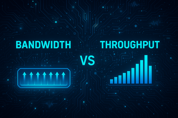 Bandwidth vs Throughput